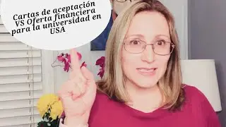Cartas de aceptación VS Cartas de ayuda financiera de las universidades en Estados Unidos.