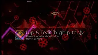 [AETERNUS FULL SONG] Mick Gordon - Rip & Tear (high pitch remix) | Geometry Dash songs