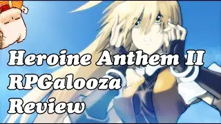 RPGalooza Game Review - Heroine Anthem II The Angel of Sarem