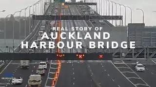 Real Story of Auckland Harbour Bridge