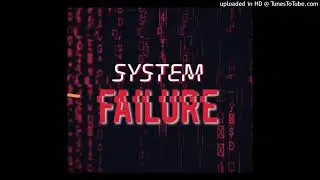 SYSTEM FAILURE  DJ MIX