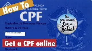 Now Easier - Get Your CPF online, Outside of Brasil!