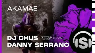 DJ Chus, Danny Serrano - Akamae (snippet) Stereo Productions