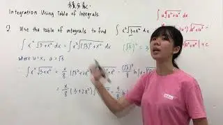 (非理工微積分)單元27 Integration Using Table of Integrals