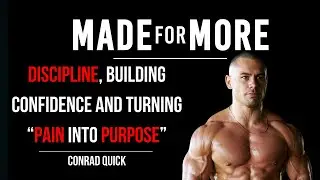 Ep #9 | Conrad Quick | How to turn Pain into Purpose and Stop being Lost in Life