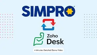 How SimPro & Zoho Desk Integration Improves Workflow | SyncEzy Guide