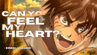 CAN YOU FEEL MY HEART? ║ Attack on Titan 「AMV」 ║EREN JAEGER