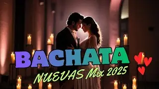 Bachata Nueva 2026 – Bailando with My Heart 💃 Emotional Latin Love Mix