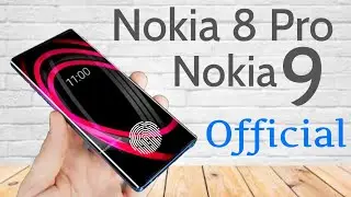 Nokia 9 (Nokia 8 Pro) - OFFICIAL Teaser/Release Date!!!!