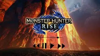 Monster Hunter Rise Lava Caverns OST