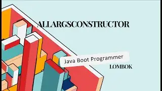@AllArgsConstructor in Lombok Library | Spring Boot | Java