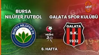 Bursa Nil&uuml;fer Futbol A.Ş. - Galata Spor Kul&uuml;b&uuml;
