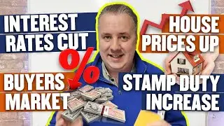 Property News - Interest Rates Cut - Buyers Market - House Prices UP - Stamp Duty Increase