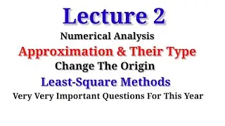 APPROXIMATIONS, Change The Origin, Curve Fitting Straight Line by Least Squares Numerical Analysis