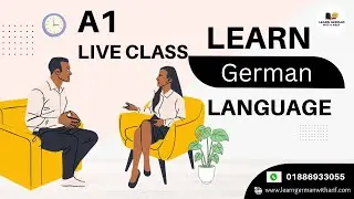A1 Live Class - 07 | Learn German with Arif | Full Course | Netzwerk Neu A1 | Deutsch | Arif Hosssin