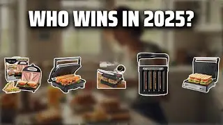 The Top 5 Best Dash Sandwich Maker in 2025 - Must Watch Before Buying!