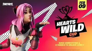 FORTNITE HEARTS WILD CUP LIVE! LOVELY SKIN EARLY GAMEPLAY!