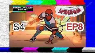 Channel Chasers S4 EP 8 Your Friendly Neighborhood Spider-Man Season 1 Review