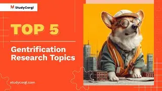 ТОП-5 тем исследований по теме джентрификации