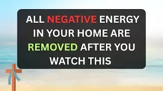 All Negative Energy Are Removed After.. | God message now | God message for you today | #loa