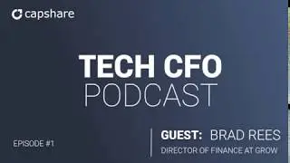 Tech CFO Podcast: The First 4 Months