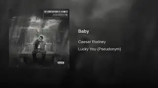 Caesar Rodney - Baby