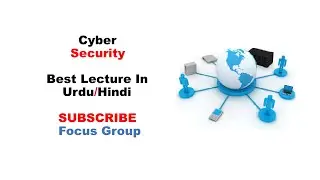 What is Cyber Security | Information Technology Security | Lecture in Urdu/Hindi