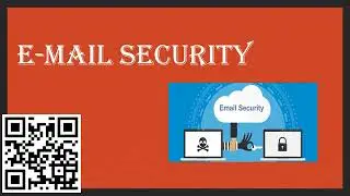 Cyber Security - E MAIL SECURITY