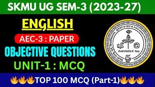 AEC English 🔥 Top 100 MCQs | UG Sem-3 | Most Important Questions | Exam Special