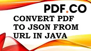 Convert PDF to JSON from URL in Java using PDF.co Web API