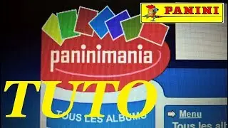 TUTO site PANINIMANIA pour compl&egrave;ter GRATUITEMENT ses albums de stickers PANINI !!!
