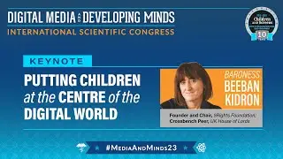 Keynote: Putting Children at the Centre of the Digital World