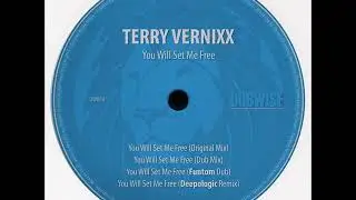 Premiere : Terry Vernixx - You Will Set Me Free (Deepologic Remix)