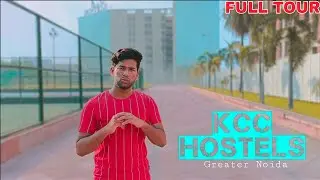 Kcc Hostels|Open For Outsiders|Full Hostel Tour|Kcc Hostels Greater Noida|Kcc College