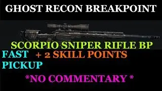 Ghost Recon Breakpoint - Scorpio Sniper Rifle BP & 2 Skill Points Fastest Pickup