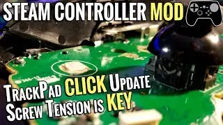 Steam Controller Mod - Softer Trackpad Click Update