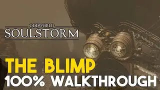 Oddworld Soulstorm The Blimp 100% Walkthrough (All Mudokons, Royal Jelly & Secret Areas)