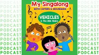 My Singalong with Catters & Mouseman - VEHICLES