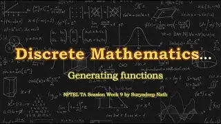 [TA session][Nptel] Discrete Mathematics Week 9 - Generating Functions
