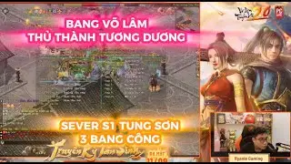 V&Otilde; L&Acirc;M TRUYỀN KỲ 2.0 PC : BANG V&Otilde; L&Acirc;M THỦ TH&Agrave;NH TƯƠNG DƯƠNG - 3 BANG C&Ocirc;NG - SEVER S1 TUNG SƠN