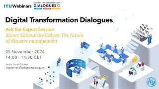 Ask the Expert Session - Smart Submarine Cables: The future of disaster management(05 November 2024)