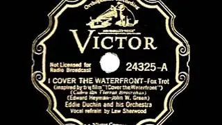 1933 HITS ARCHIVE: I Cover The Waterfront - Eddy Duchin (Lew Sherwood, vocal)