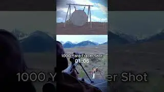 100 Yards vs 1000 Yards Tracer Shot