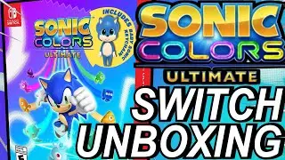 Sonic Colors Ultimate Switch Version Unboxing & First Impressions!