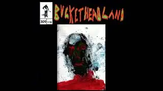 Buckethead -- Hollow Of The Furnace (Pike 309)