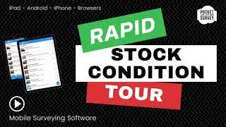 💥 Mobile Stock Condition Survey Software for Efficient Surveyors 💥 Rapid Tour 💥