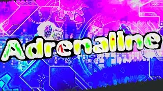 (120Hz) Adrenaline by Wapon77(+more) 100% (ExXtreme XL Demon) | Geometry Dash #160