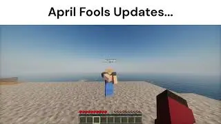 (Alternate Song) Average Minecraft Update vs April Fools Update...