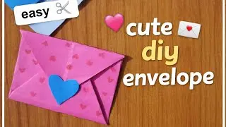 cute diy envelope 💌 | easy paper craft