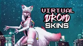 VIRTUAL DROID 2 SKINS EP #124